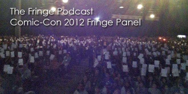 TFP Comic-Con Fringe Panel Podcast