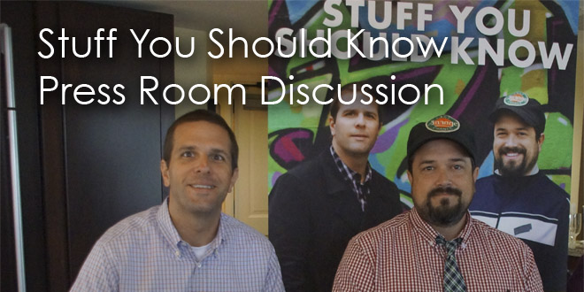 Stuff You Should Know Press Room