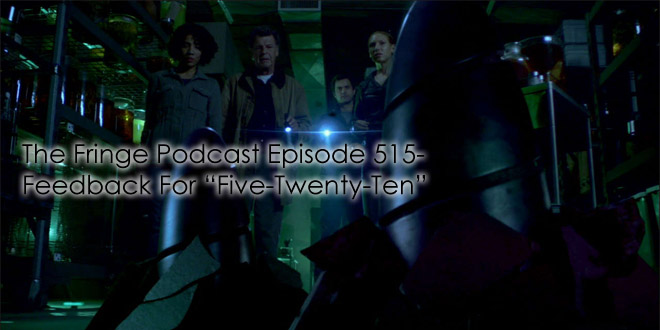 TFP 515-Feedback For “Five-Twenty-Ten”