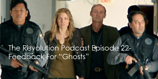 The Revolution Podcast Episode 22-Feedback For Ghosts