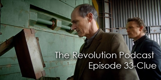The Revolution Podcast Episode 33-Clue
