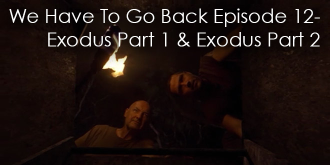WHTGB 12-Exodus Part 1 and Exodus Part 2
