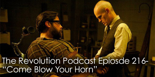 The Revolution Podcast Episode 216-Come Blow Your Horn