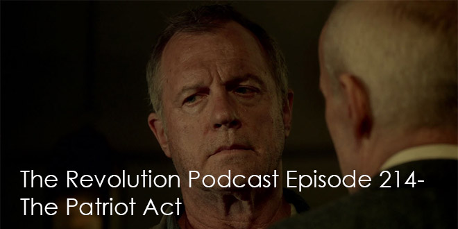 The Revolution Podcast Episode 214-The Patriot Act