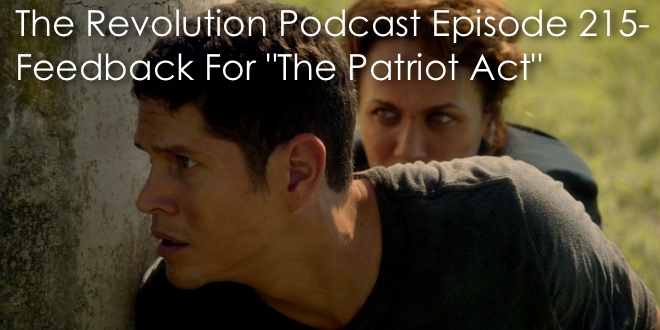 The Revolution Podcast Episode 215-Feedback For The Patriot Act