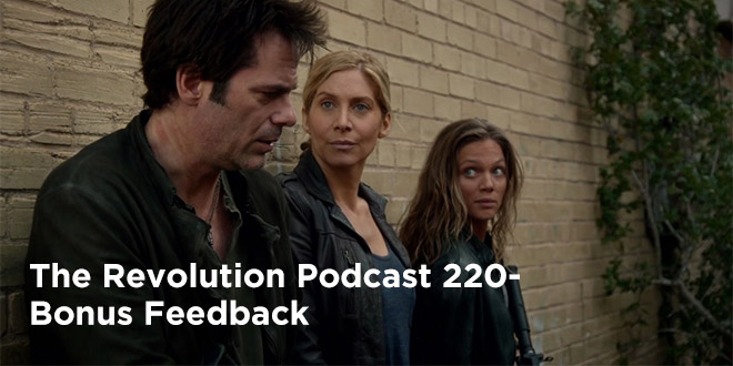 The Revolution Podcast Episode 220-Bonus Feedback