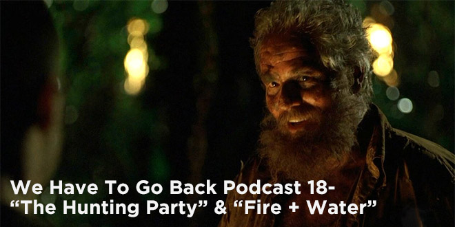 WHTGB 18-The Hunting Party & Fire + Water