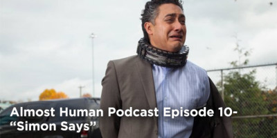 Almost Human Podcast Episode 10-Simon Says Review