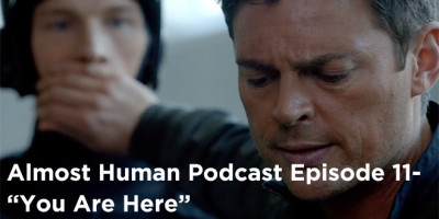 AHP 11-Almost Human Podcast Episode 11-You Are Here