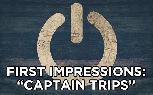 Revolution Captain Trips First Impressions Review