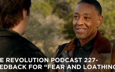 TRP 227-The Revolution Podcast Episode 227-Fear and Loathing Feedback