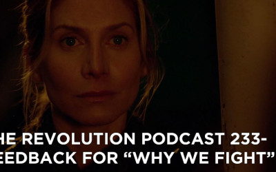 TRP 233-The Revolution Podcast Episode 233-Feedback For Why We Fight