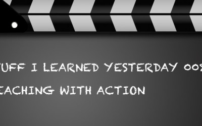 08- Teaching With Action