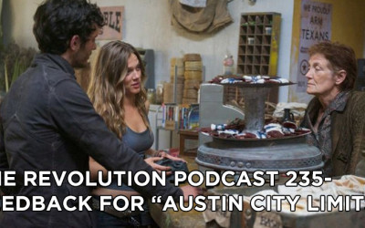 TRP 235-The Revolution Podcast Episode 235-Feedback For Austin City Limits