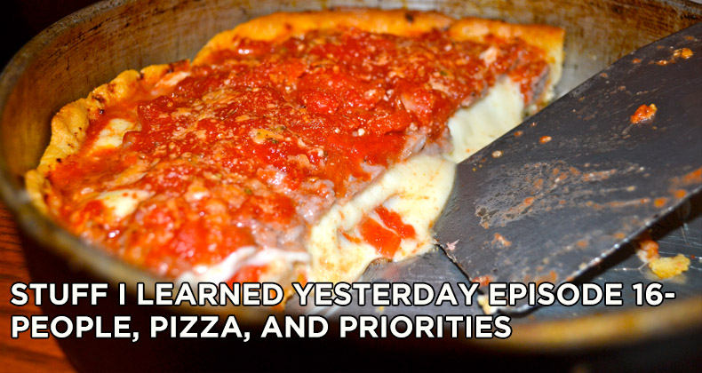 16- People, Pizza, and Prioities