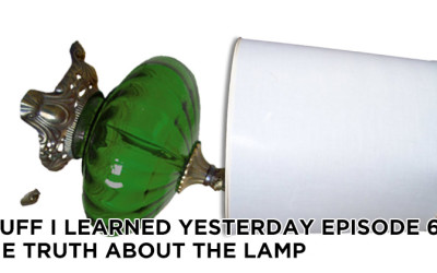 62- The Truth About the Lamp