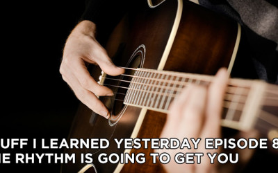 82- The Rhythm is Going to Get You
