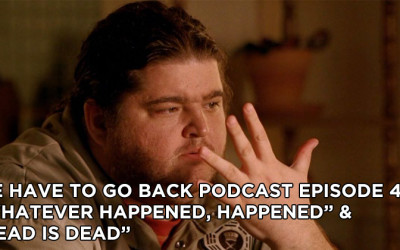 WHTGB 49-Whatever Happened, Happened and Dead is Dead