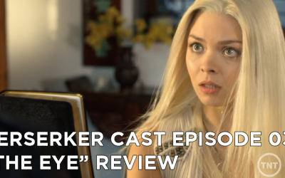 BC 03-Berserker Cast Episode 03-The Eye Review