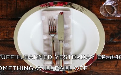 108- Something Will Fall Off