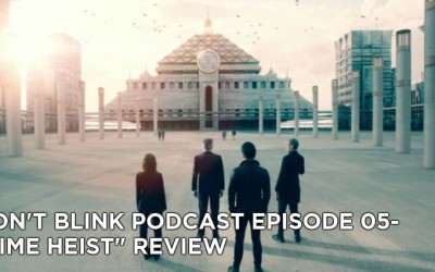 DB 05-Don’t Blink Episode 05-Time Heist Review