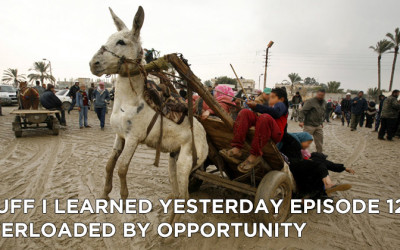 122- Overloaded By Opportunity