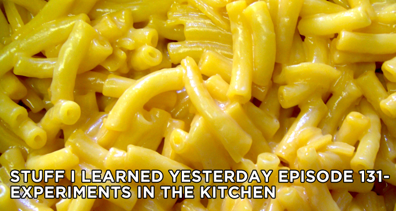 131- Experiments in the Kitchen