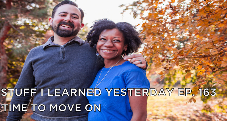 163- Time to Move On