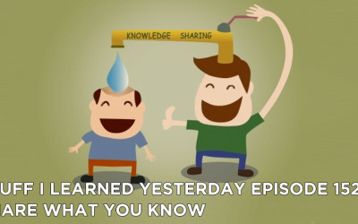 152- Share What You Know