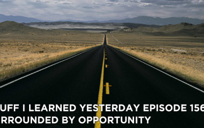 156- Surrounded By Opportunity