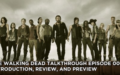 TWDTT 000 – Introduction, Review, and Preview