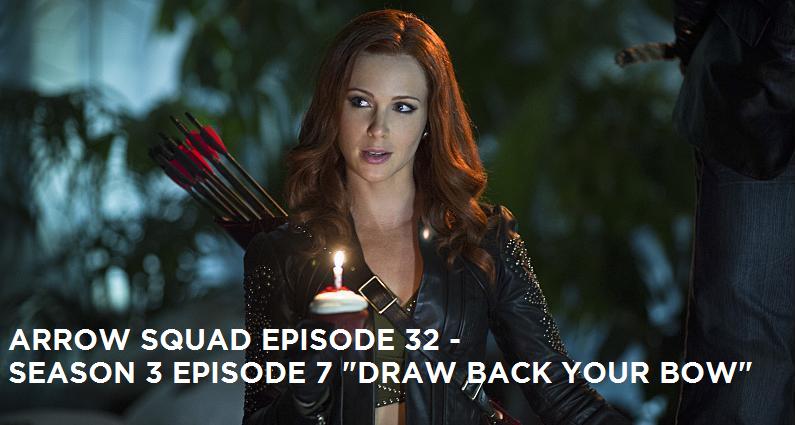 AS 32 – S3E7 – “Draw Back Your Bow”
