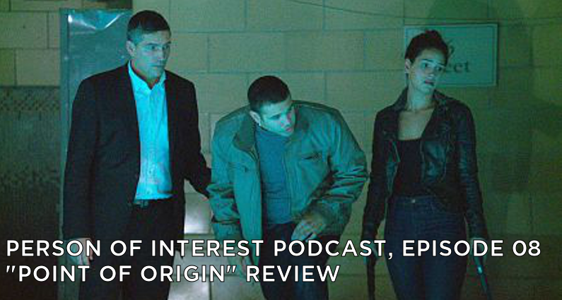 Person of Interest S4E8 Point of Origin All About the Relationships