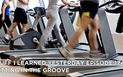 174- Getting in the Groove