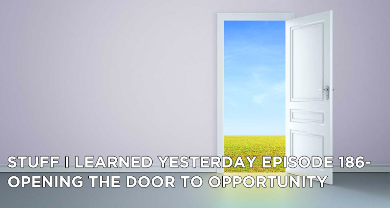 186- Opening the Door to Opportunity
