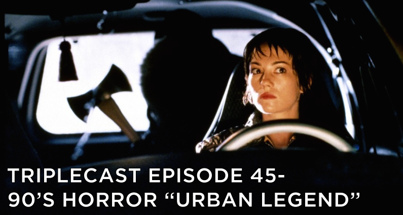 TC45 – 90’s Horror Urban Legend