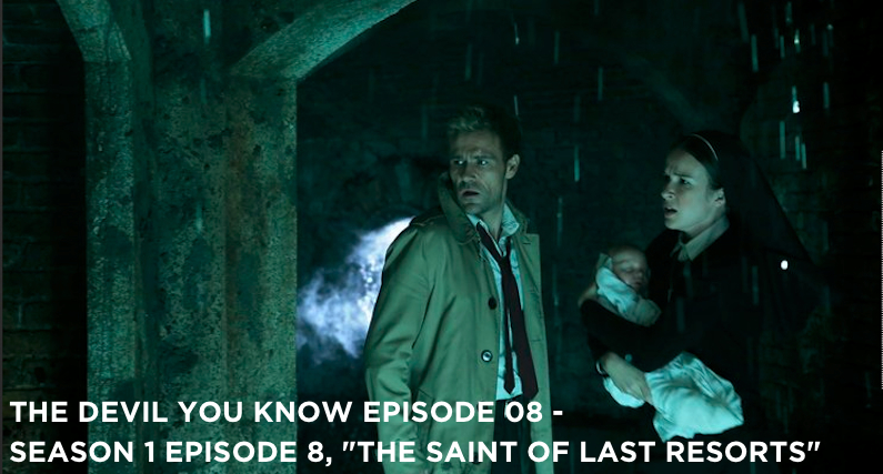 TDYK 08-The Devil You Know Episode 08-The Saint of Last Resorts Review