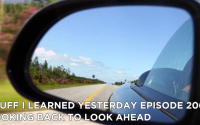 206- Looking Back to Look Ahead