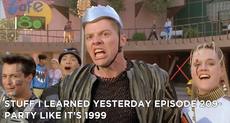 209- Party Like It’s 1999