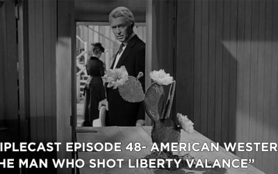 TC48 – American Westerns The Man Who Shot Liberty Valance