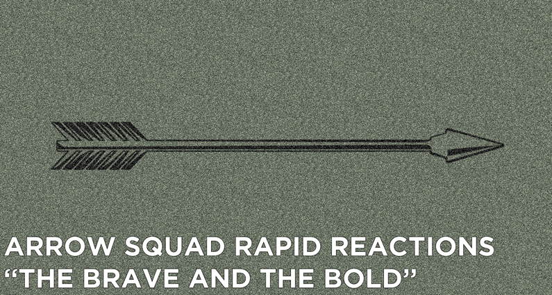 AS 33 – Rapid Reactions “The Brave and the Bold”