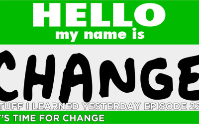 221- It’s Time For Change