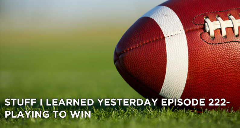 222- Playing to Win