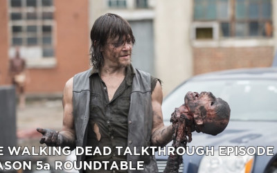 TWDTT 009 – Season 5a Roundtable