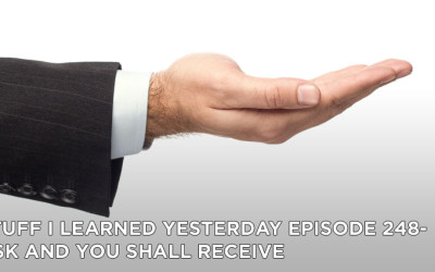 248- Ask And You Shall Receive