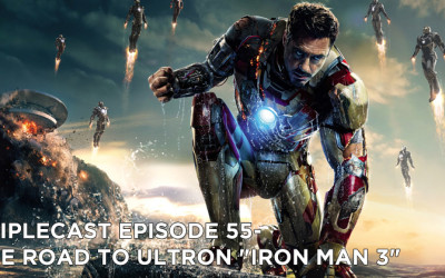 TC55 – Road to Ultron Iron Man 3