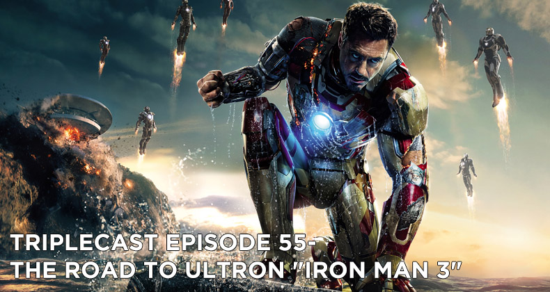 TC55 – Road to Ultron Iron Man 3