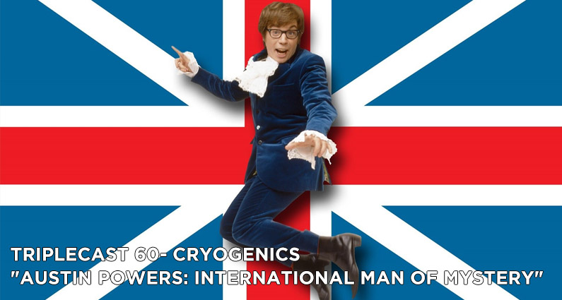 TC60 – Cryogenics Austin Powers