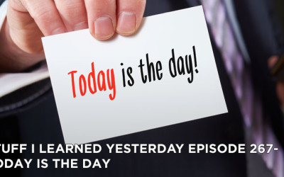 267- Today Is The Day