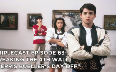 TC63 – Breaking the 4th Wall Ferris Bueller’s Day Off